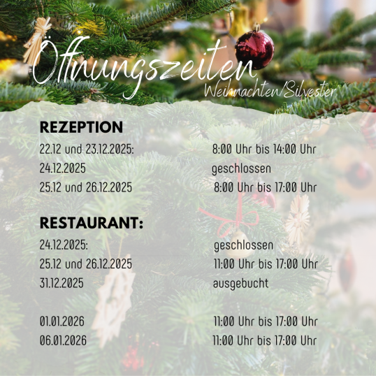 Öffnungszeiten Weihnachten/Silvester